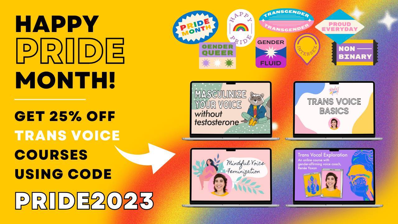 Grab the Pride Discount on Trans Voice Courses! Limited Time Offer