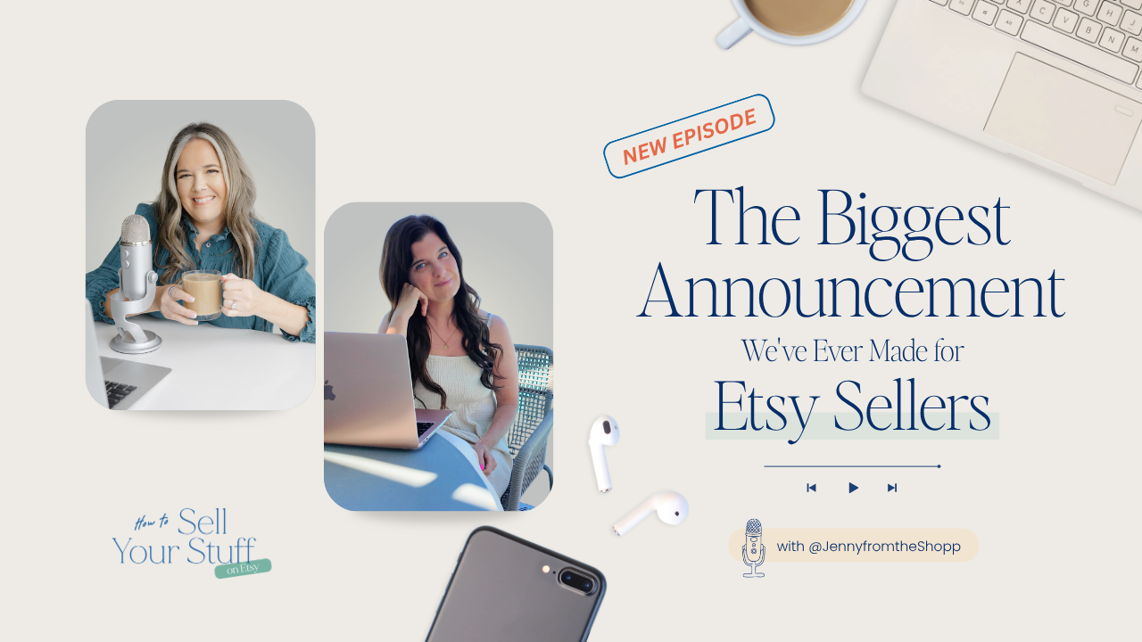 The Biggest Announcement We've Ever Made for Etsy Sellers 