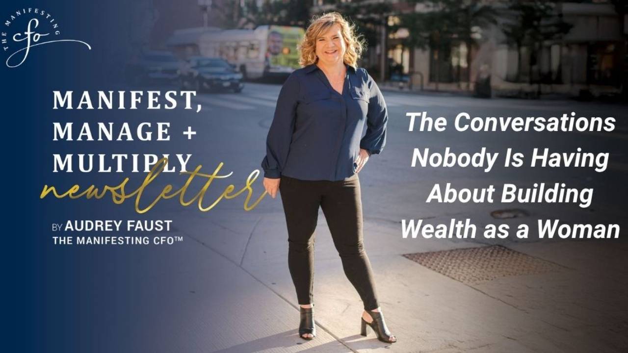 The Conversations Nobody Is Having About Building Wealth as a Woman