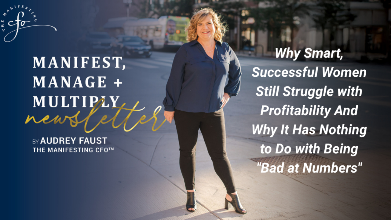 Why Smart, Successful Women Still Struggle with Profitability