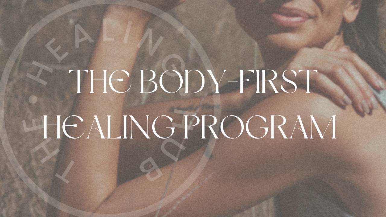 Program Healing Program Overview Training Body-First Healing Program