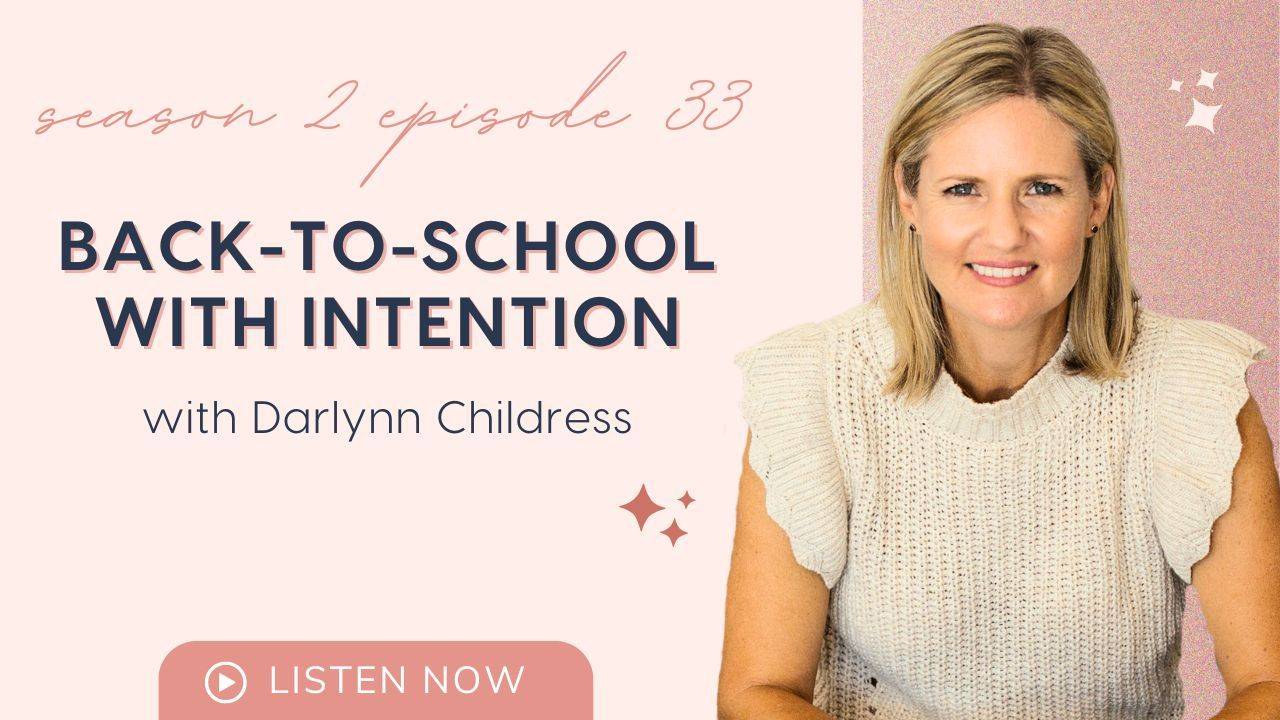 Back-to-School with Intention: Setting Family Goals for a New School Year