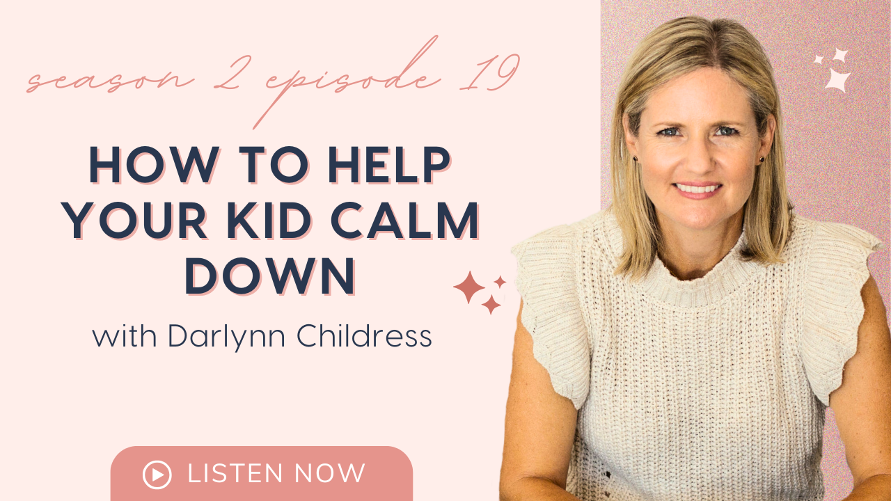 How To Help Your Kid Calm Down