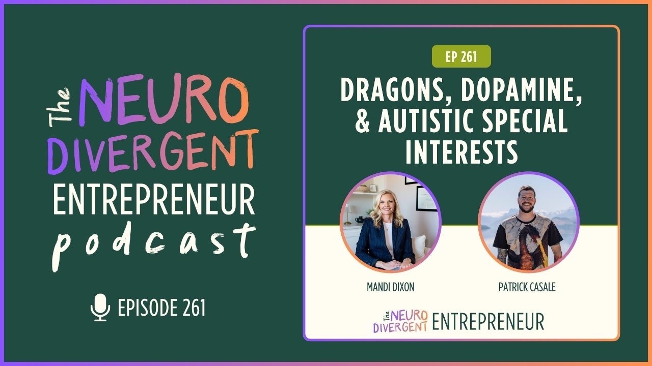 The Neurodivergent Entrepreneur