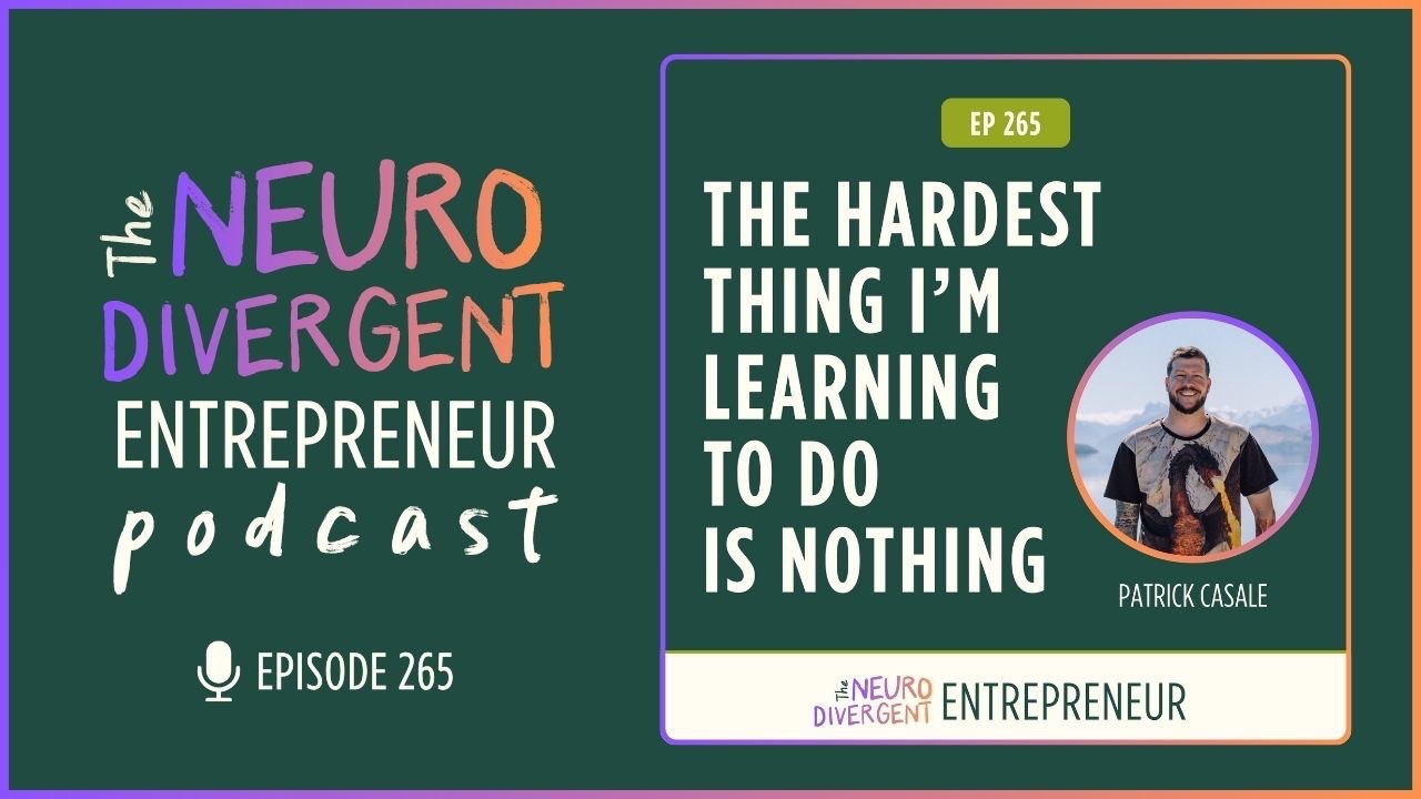The Neurodivergent Entrepreneur Podcast