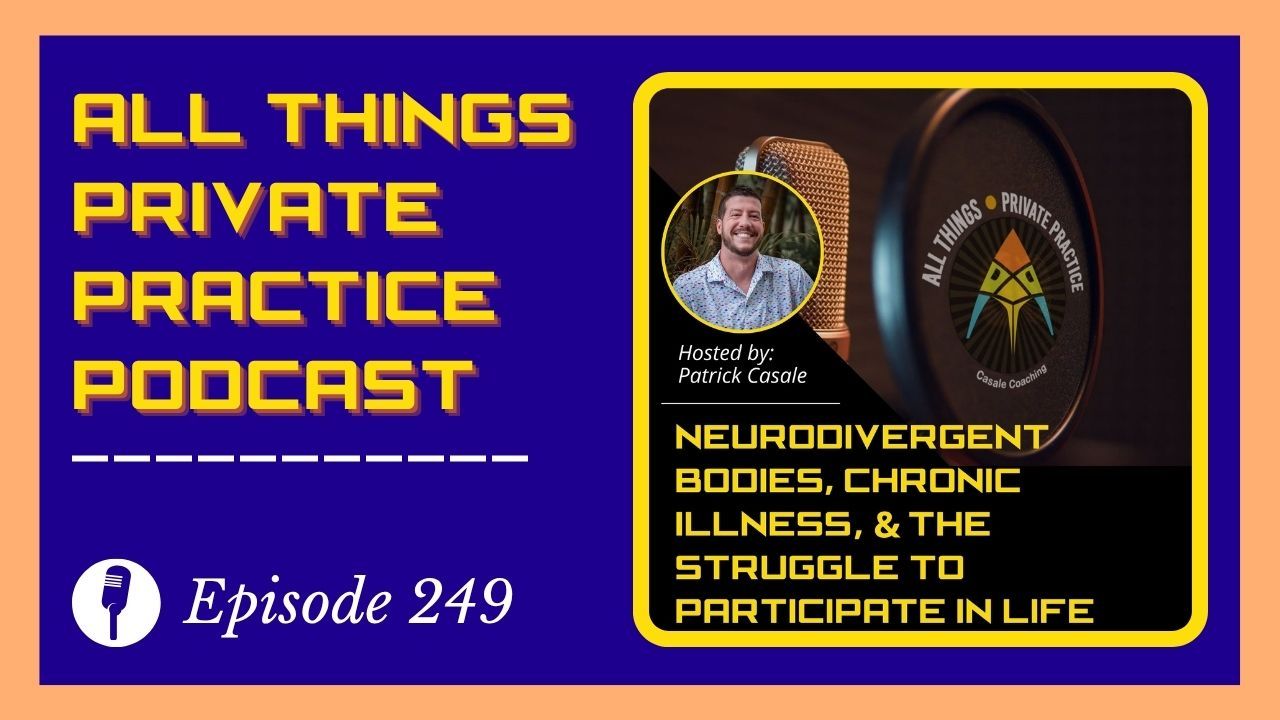 All Things Private Practice Podcast for Therapists