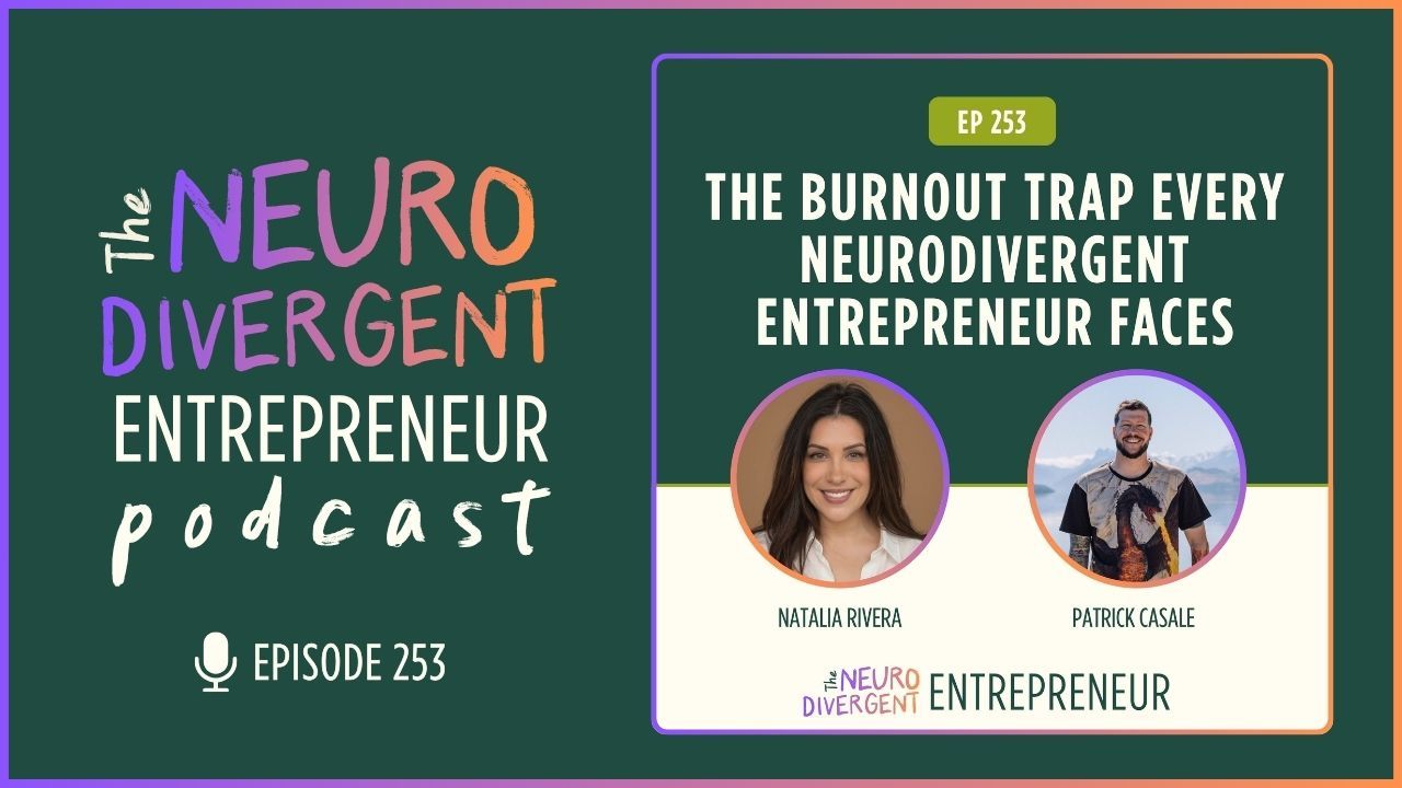 The Neurodivergent Entrepreneur Podcast