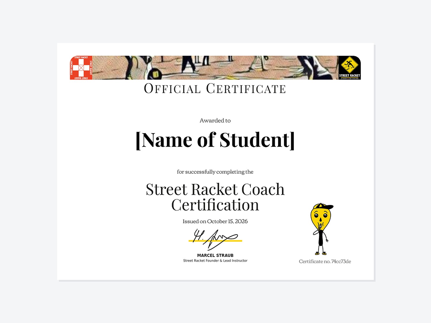 Dein offizielles Street Racket Coach Certificate