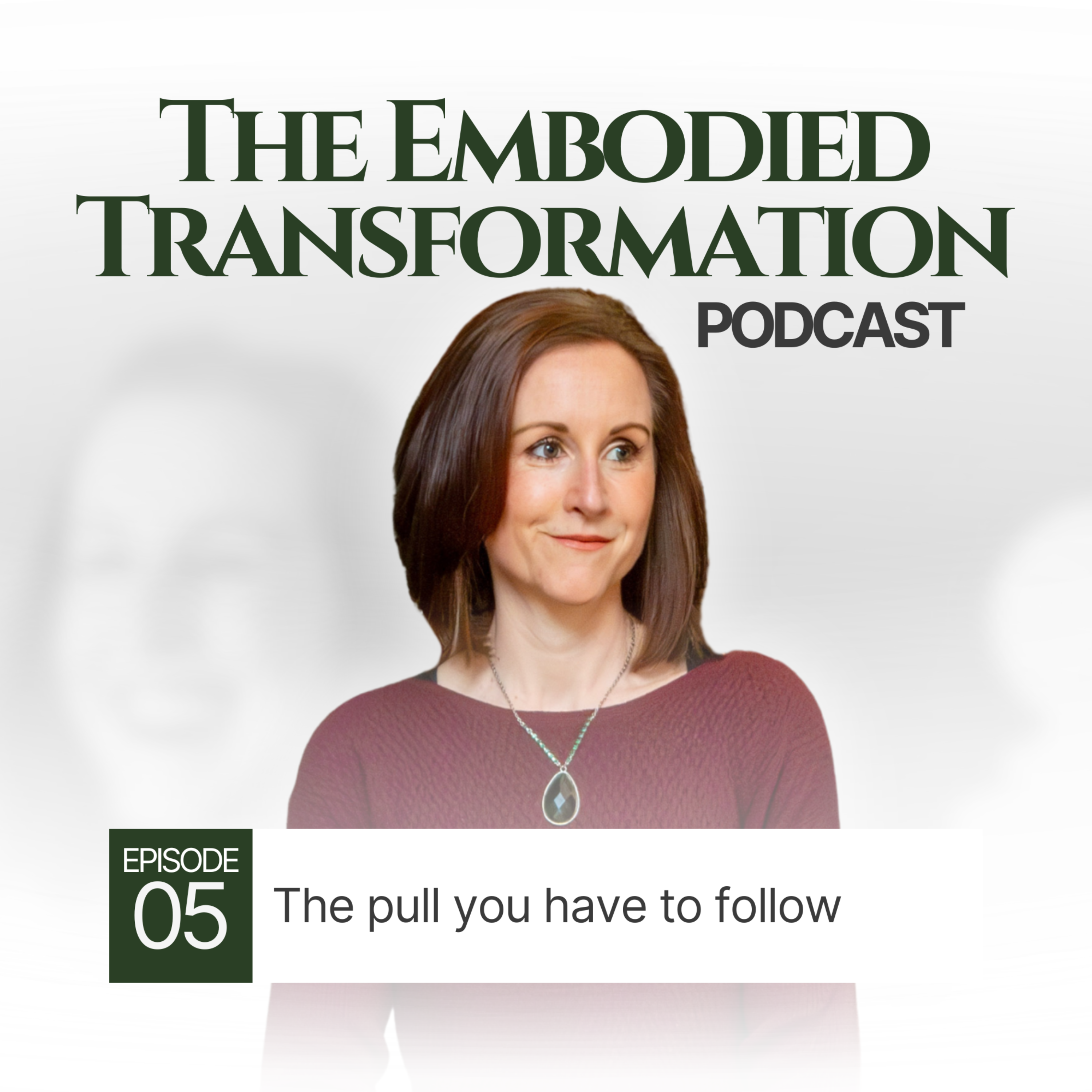 Episode 5 - The pull you have to follow episode artwork