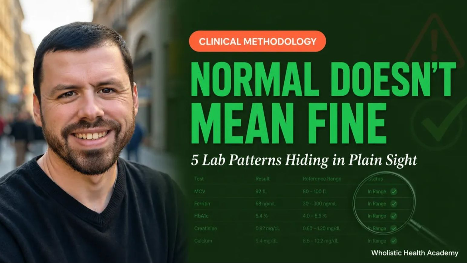 The Abnormal Normal: 5 Lab Patterns That Hide in Plain Sight