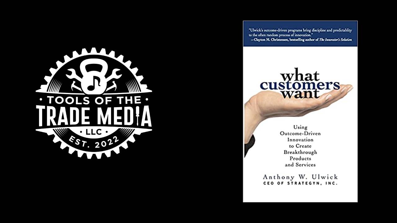 What Customers Want by Anthony Ulwick