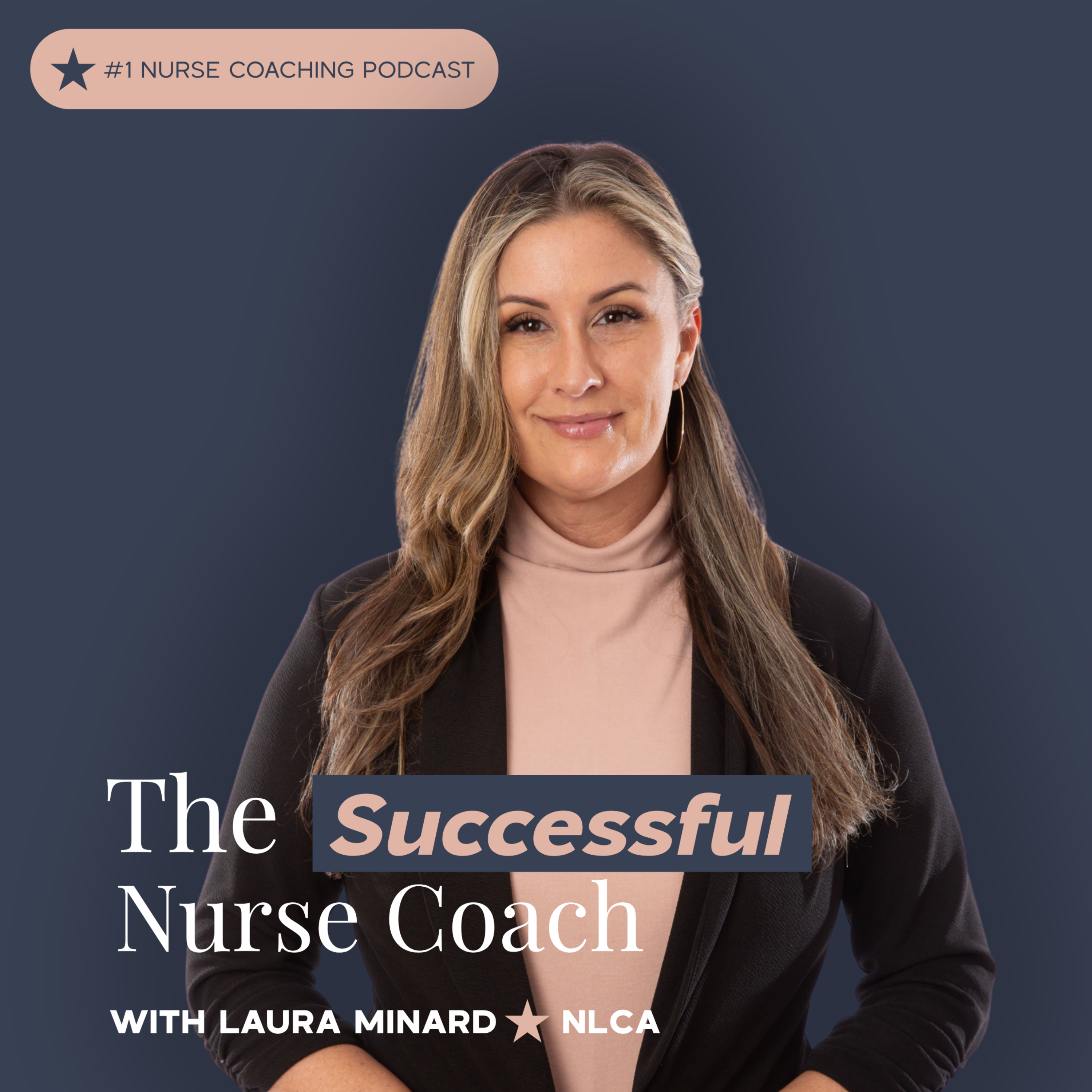 The Successful Nurse Coaches ™