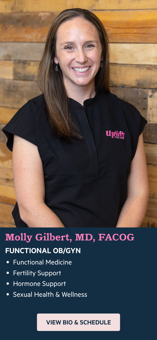 Dr. Molly Gilbert, functional OB/Gyn