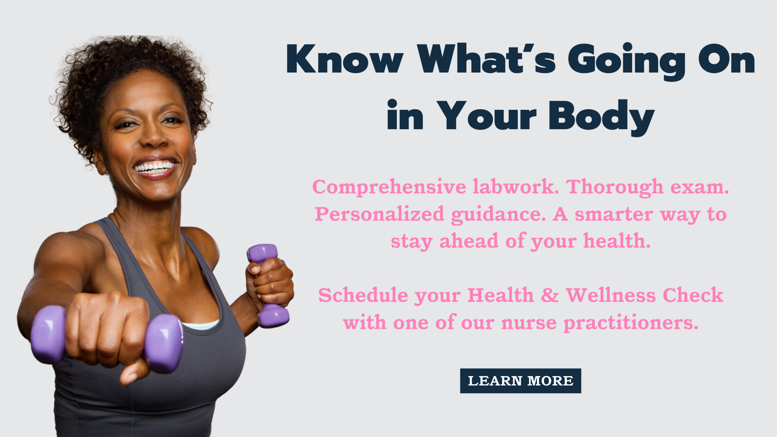 Health and wellness check banner Button: Learn More button. Arrows to scroll to the left or right. 