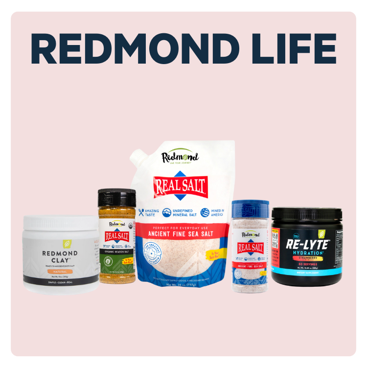 Redmond Life products: Real Salt, Bentonite Clay, and Electrolytes