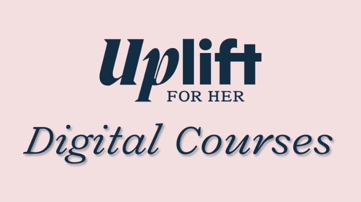 Uplift For Her Digital Courses log in 