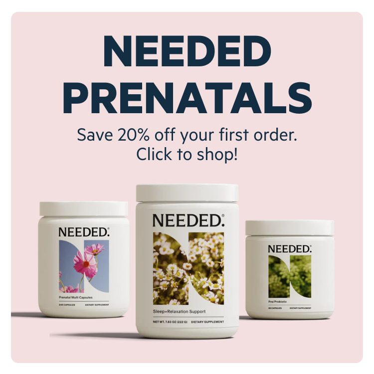 Needed Supplements - Prenatals and more