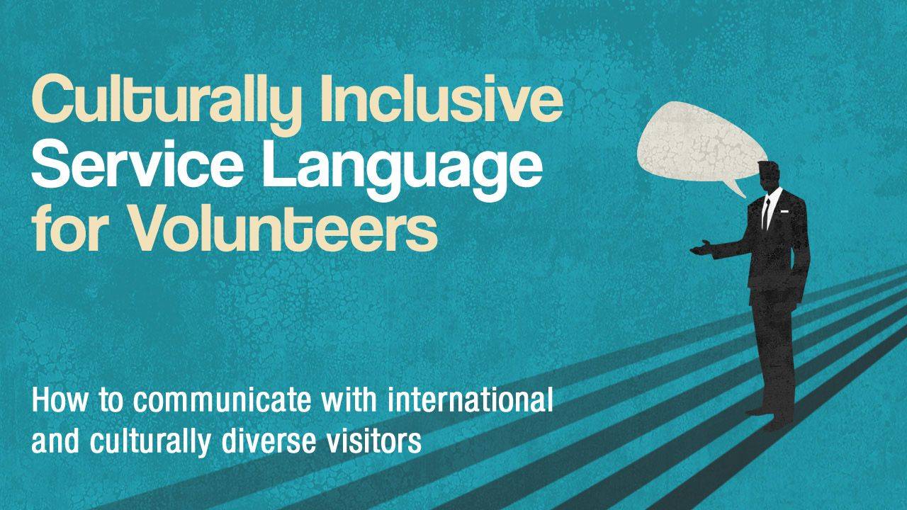 Culturally Inclusive Service Language for Volunteers