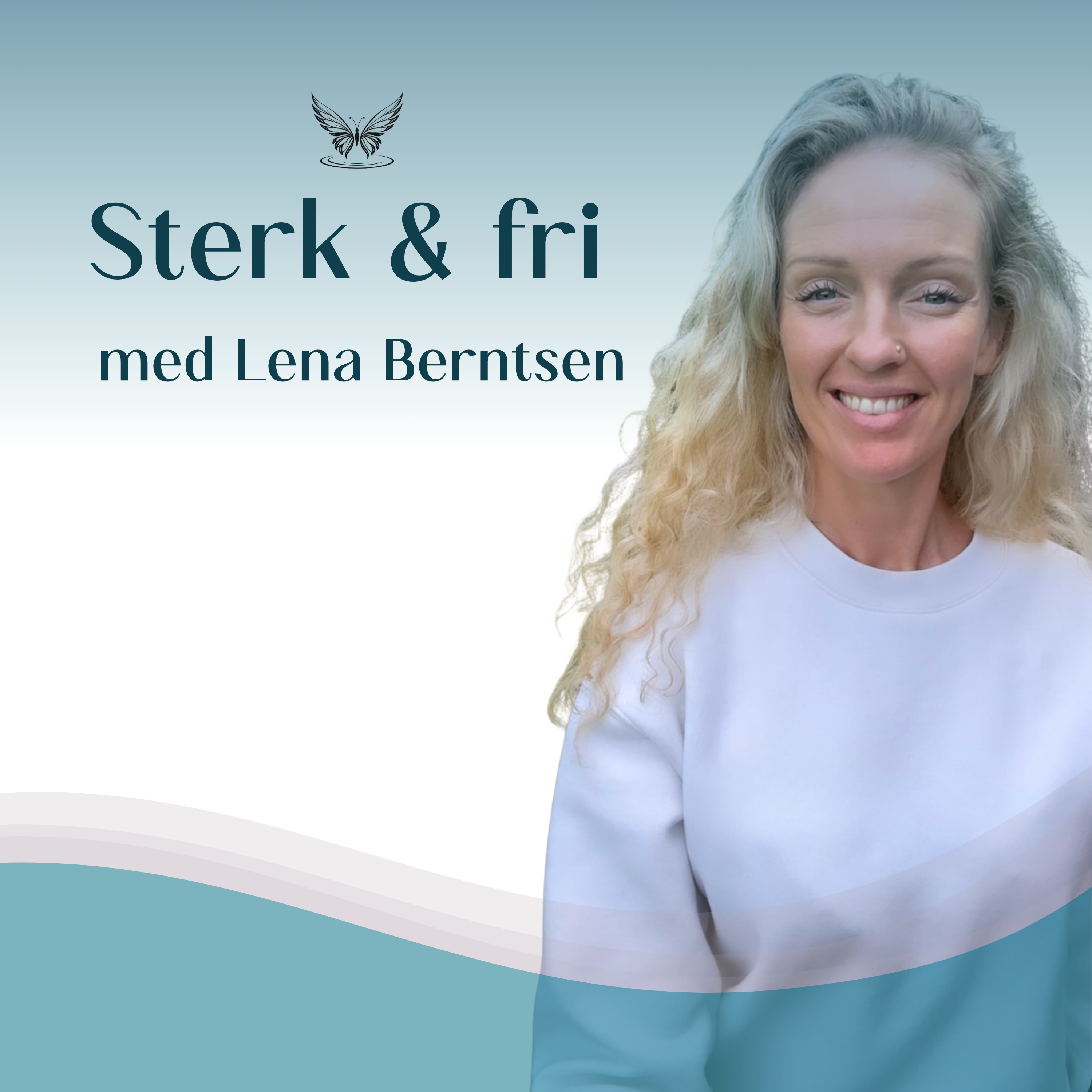 Sterk & fri med Lena Berntsen