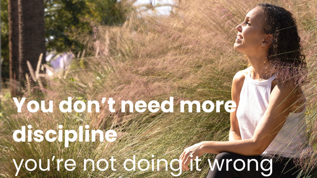You don't need more discipline