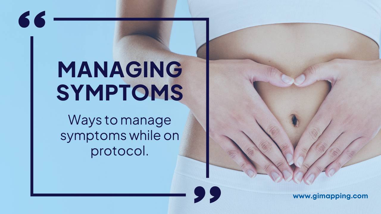 Manage symptoms while on protocol?