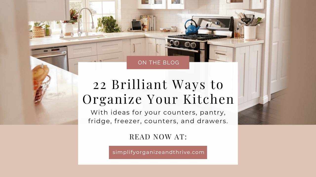 22 Brilliant Ways to Organize Your Kitchen