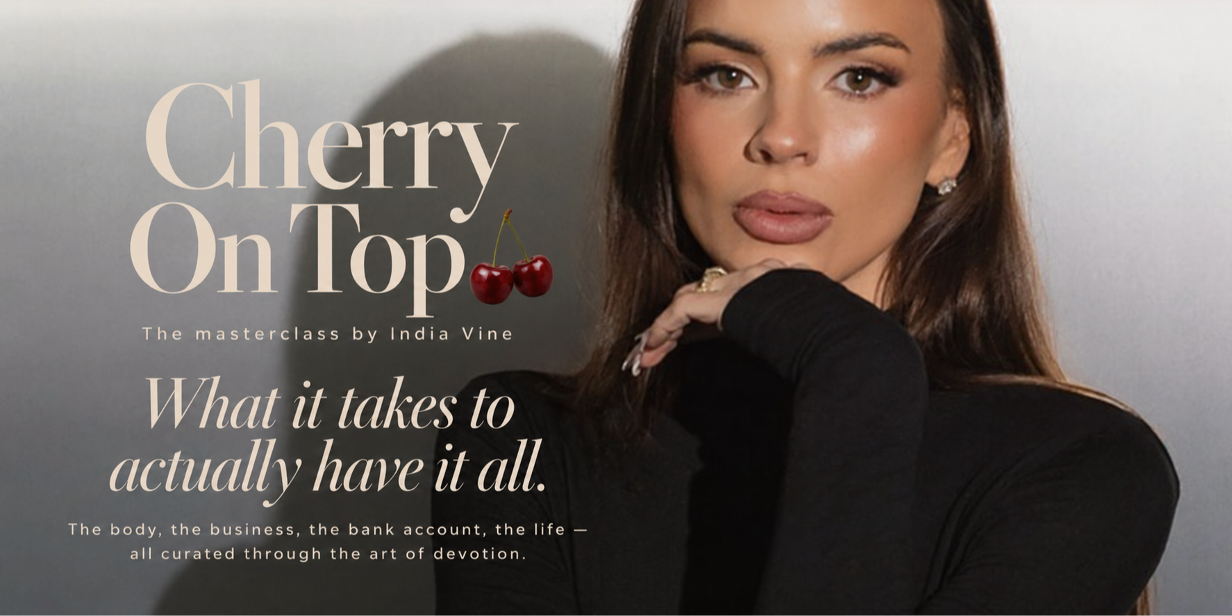 Cherry on Top — a free masterclass by India Vine
