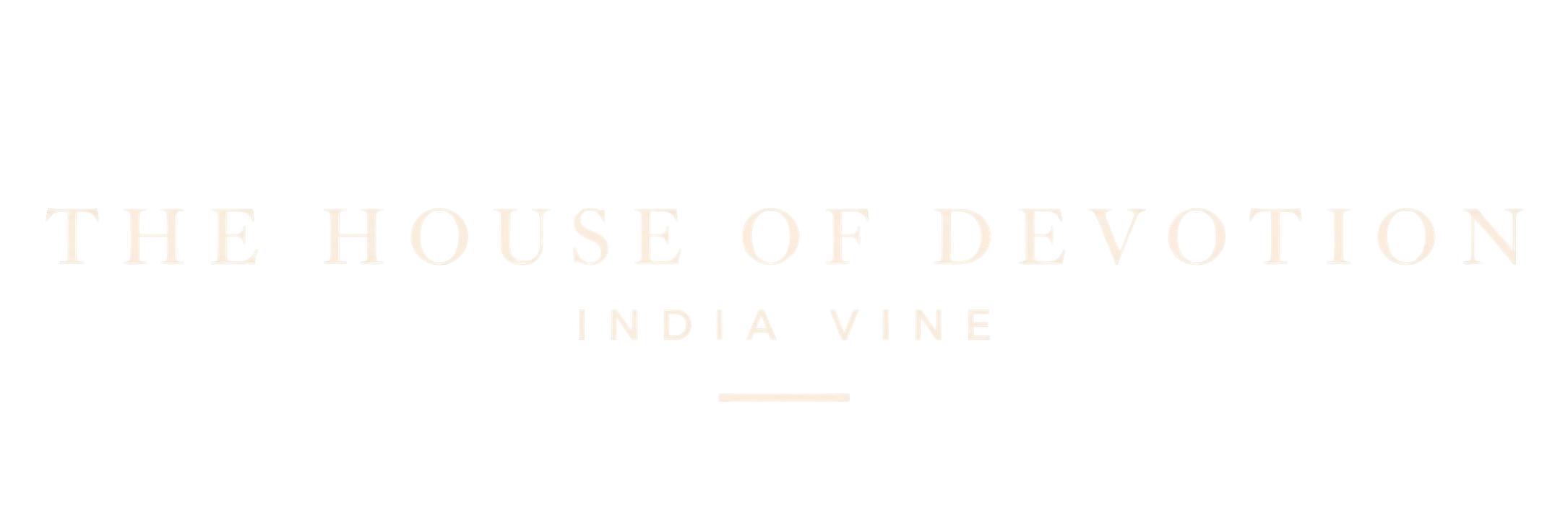 The House of Devotion — India Vine
