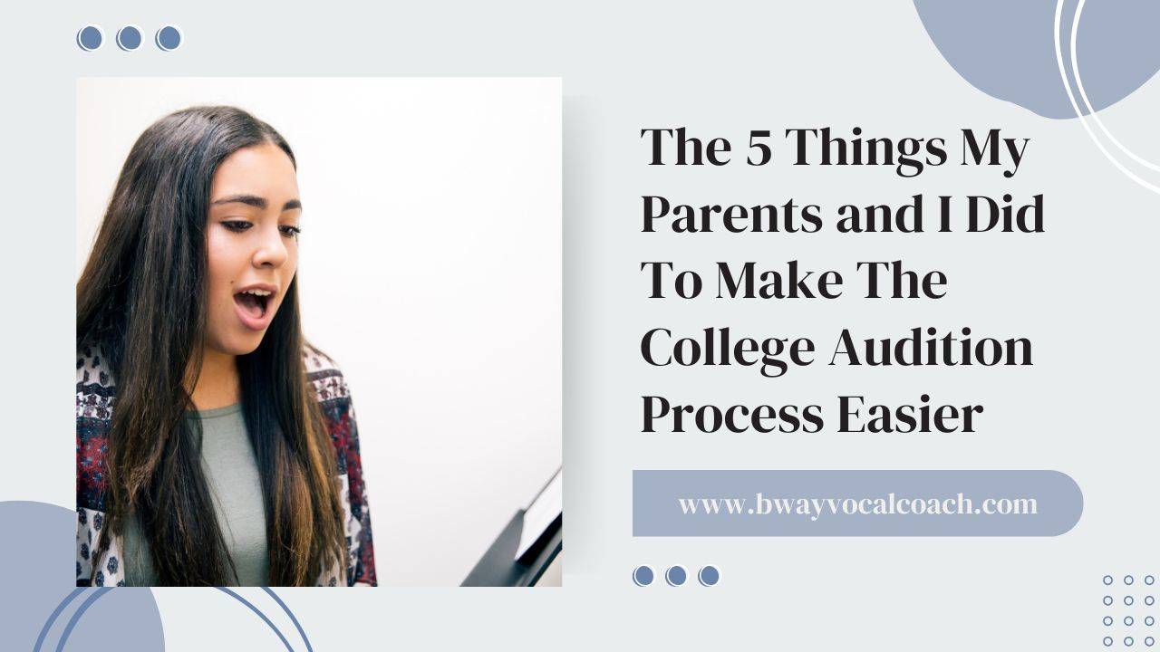 The 5 Things I Did To Make The College Audition Process Easier