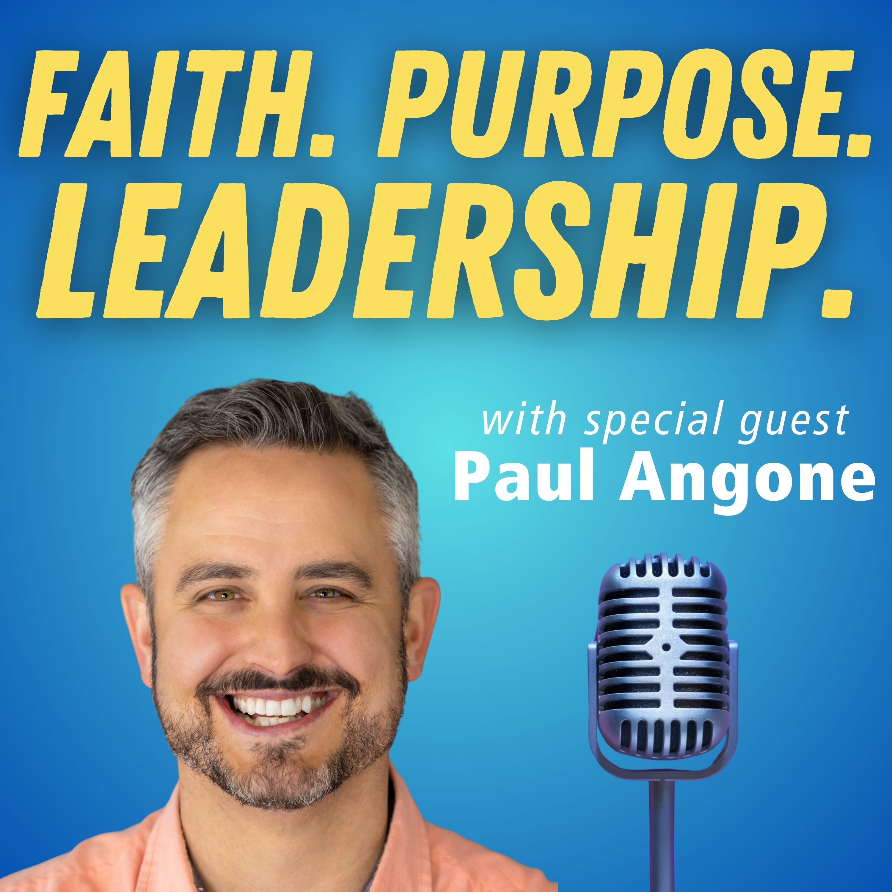 Faith. Purpose. Leadership. with Garrett Lowe