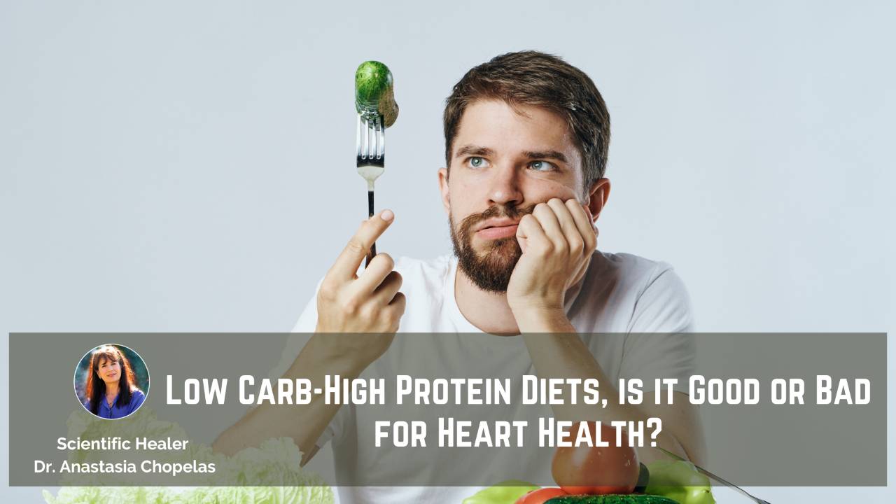 What is the Verdict on Low CarbHigh Protein Diets? Good or Bad for H