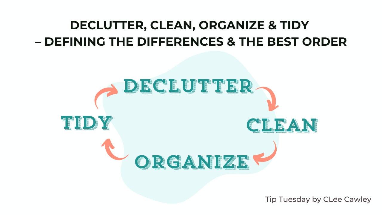 Tuesday Declutter Declutter, Clean, Organize & Tidy