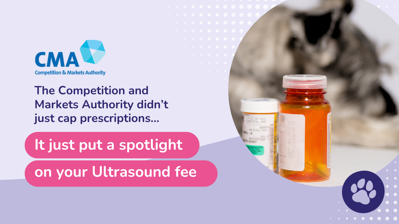 Graphic about the CMA prescription fee cap highlighting veterinary ultrasound fees, with prescription bottles, a blurred dog, and the CMA logo
