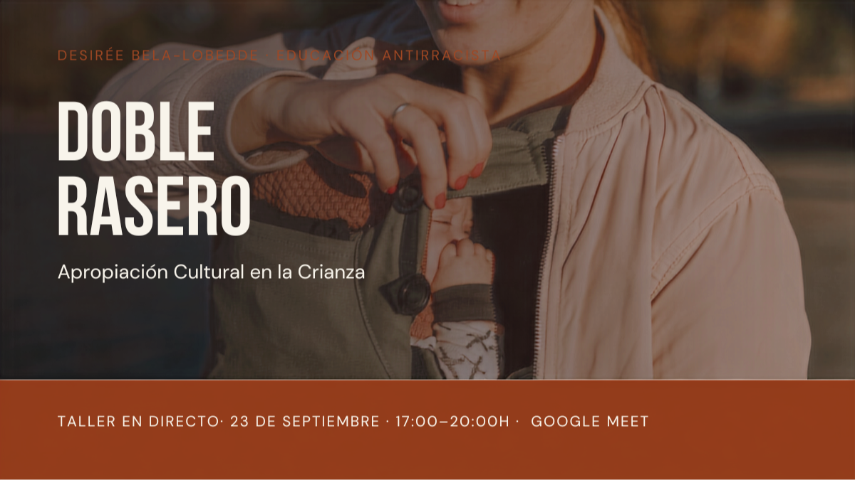Doble rasero — Apropiación Cultural en la Crianza