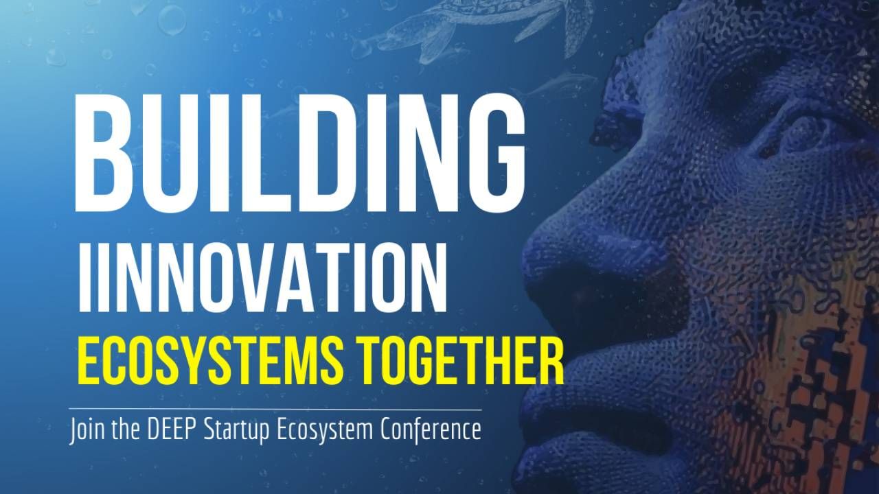 DEEP Startup Ecosystem Conference