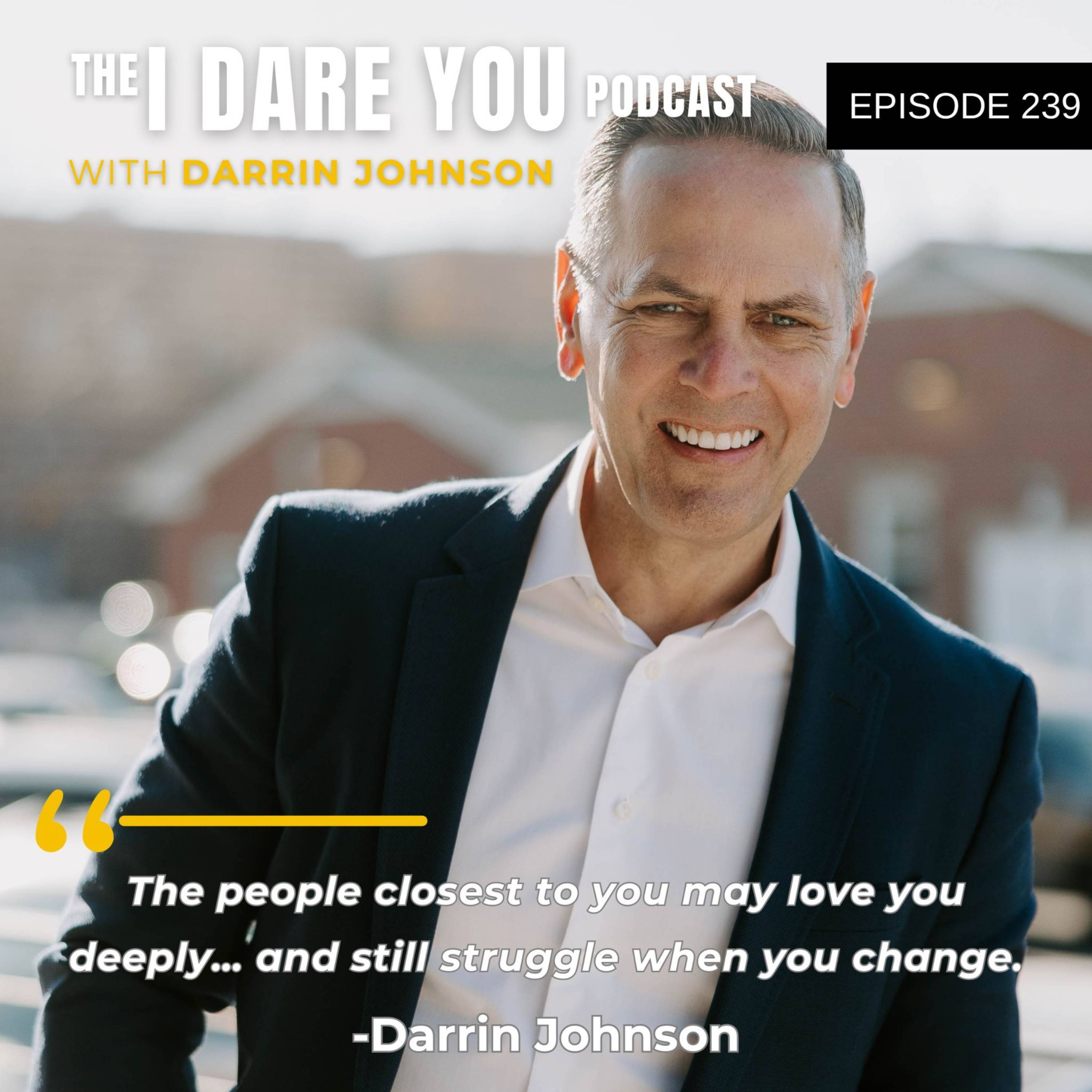 Episode 239: Why You Keep Shrinking To Belong with Darrin Johnson episode artwork