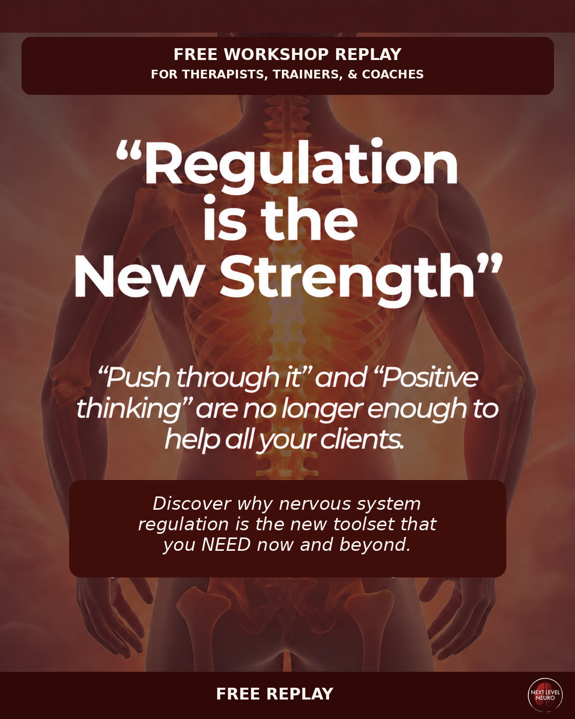 “Free nervous system regulation workshop replay for therapists, trainers, and coaches from Next Level Neuro.”