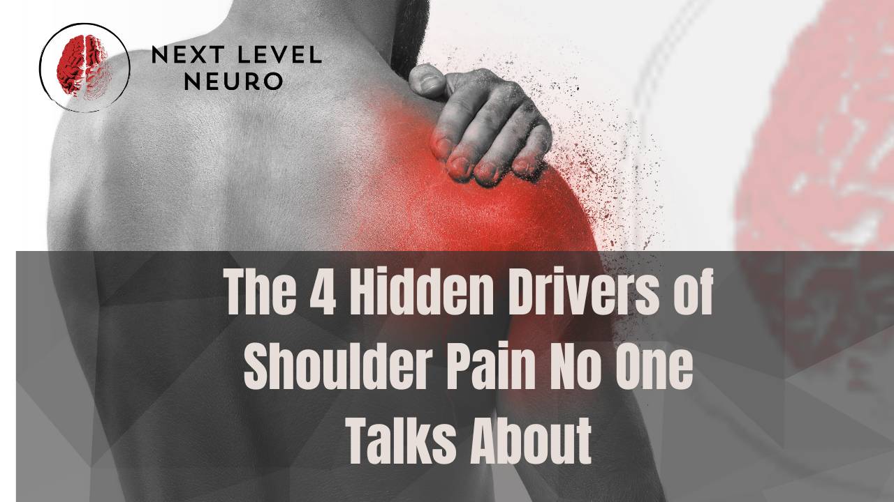 The 4 Hidden Drivers of Shoulder Pain No One Talks About