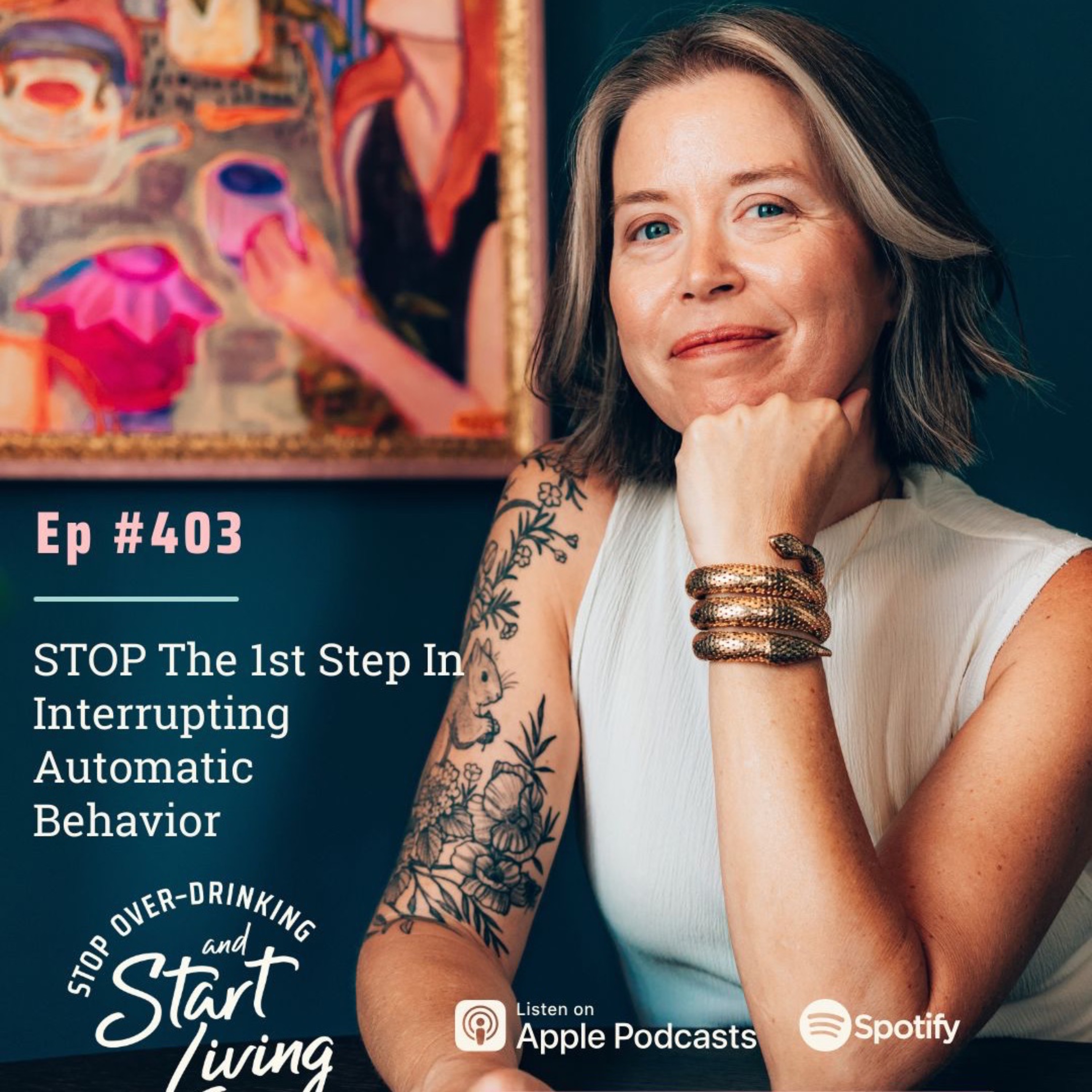Ep 403 STOP The 1st Step In Interrupting Automatic Behavior