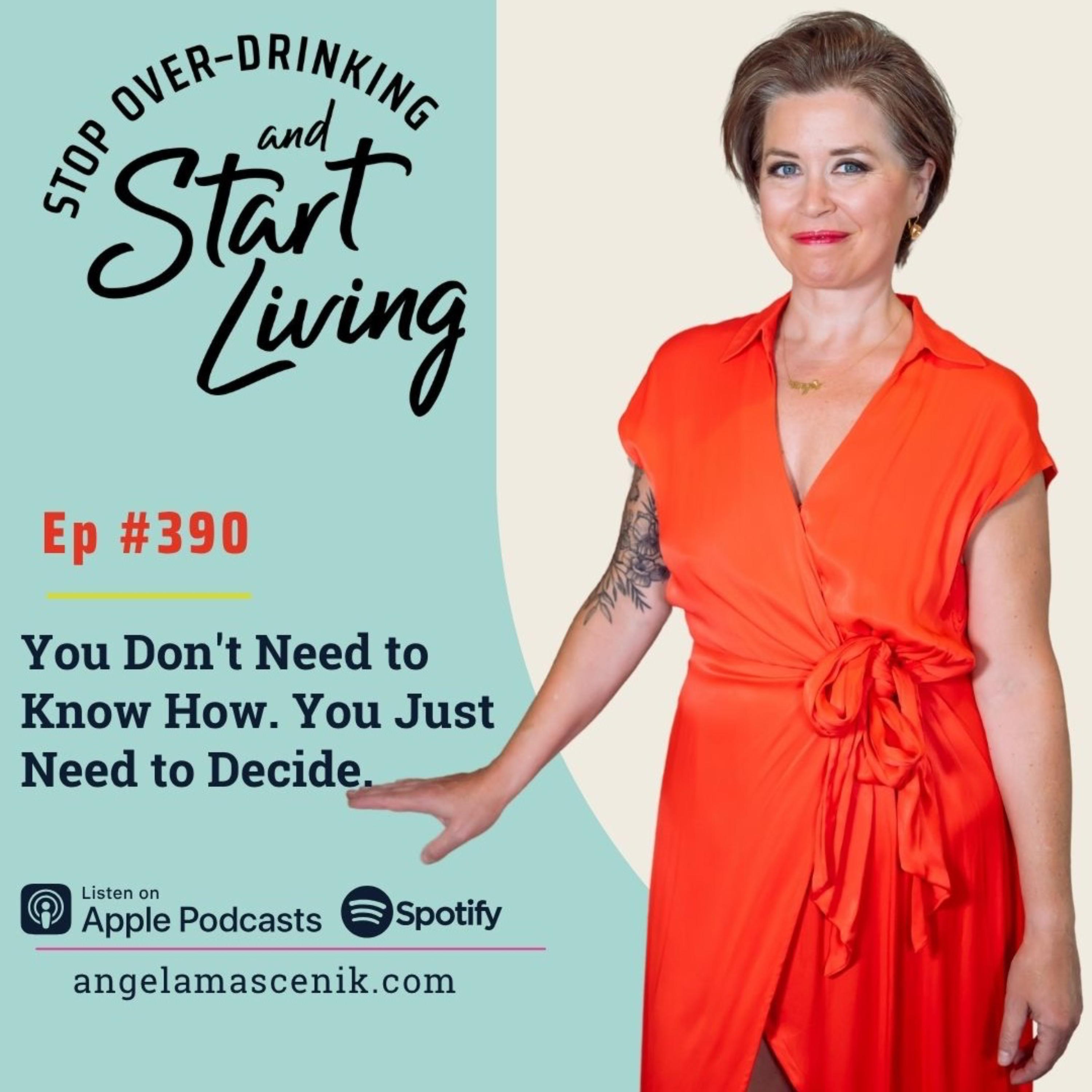 Ep 390 You Don't Need to Know How. You Just Need to Decide. episode artwork