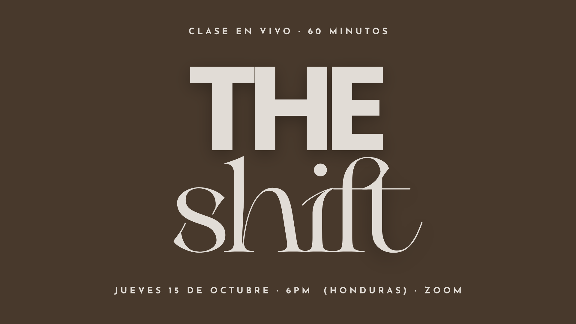 THE SHIFT, clase en vivo con Elena Lama