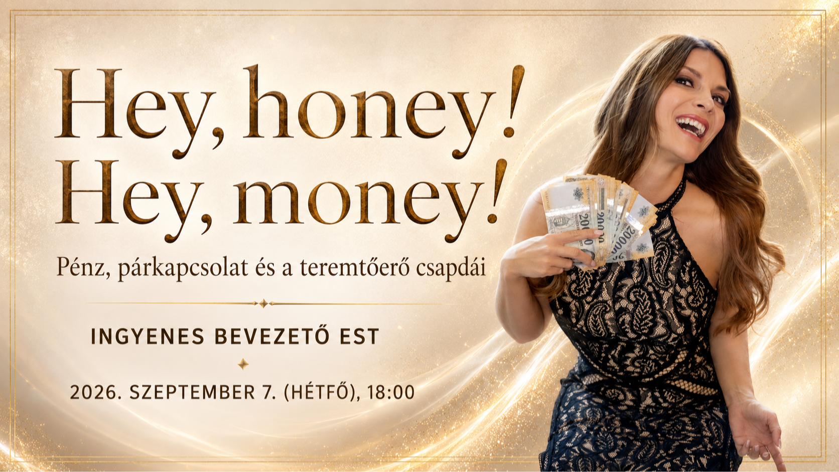 Hey, honey! Hey, money!