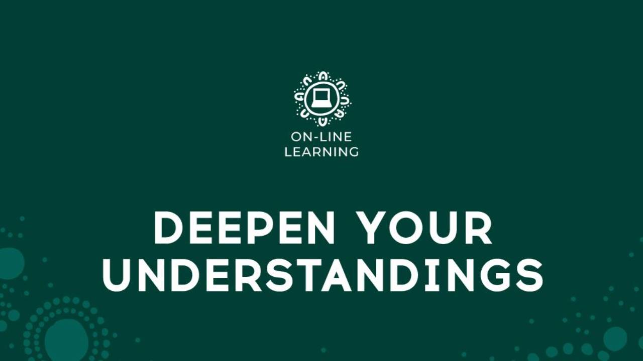 Deepen your Understandings Online Courses