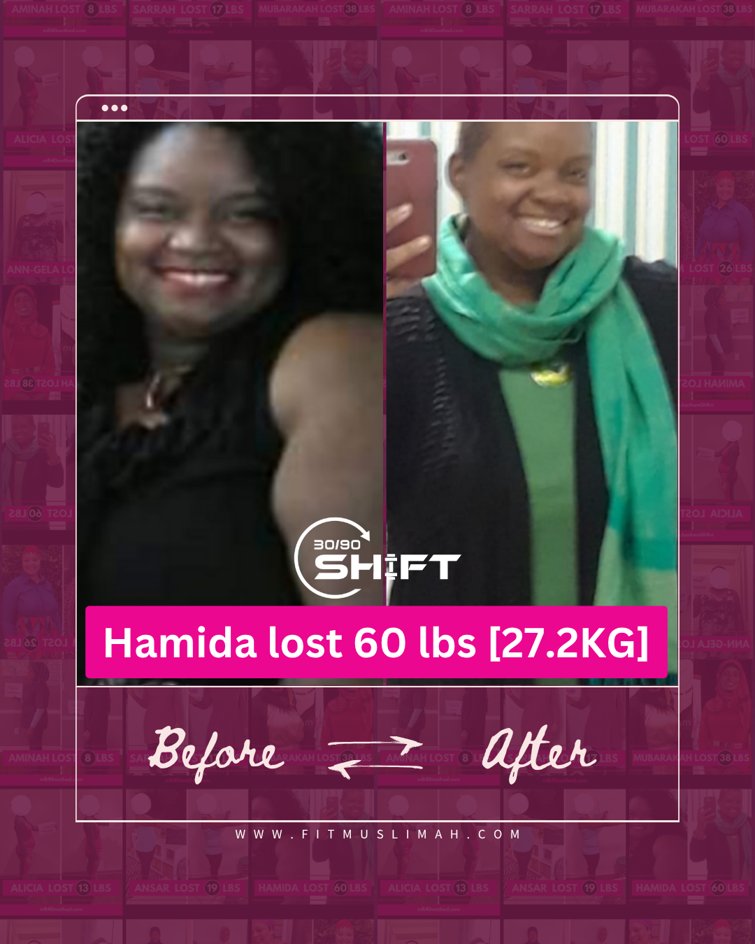 Hamida lost 60 pounds, before and after