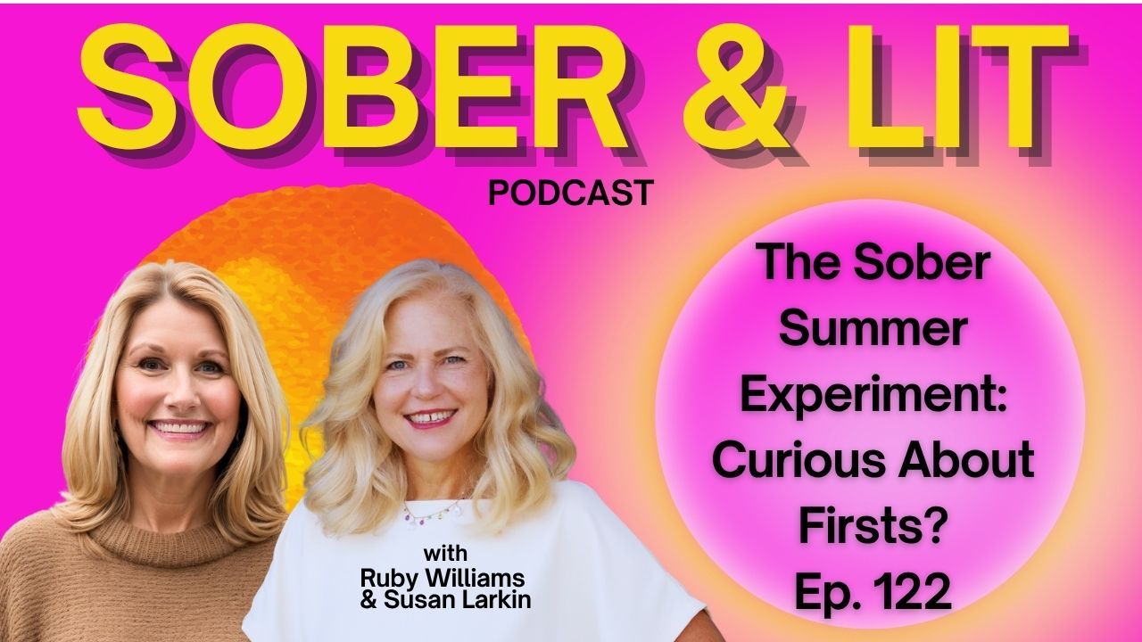 Coach Ruby Williams: The Sober Summer Experiment and Alcohol-Free Firsts
