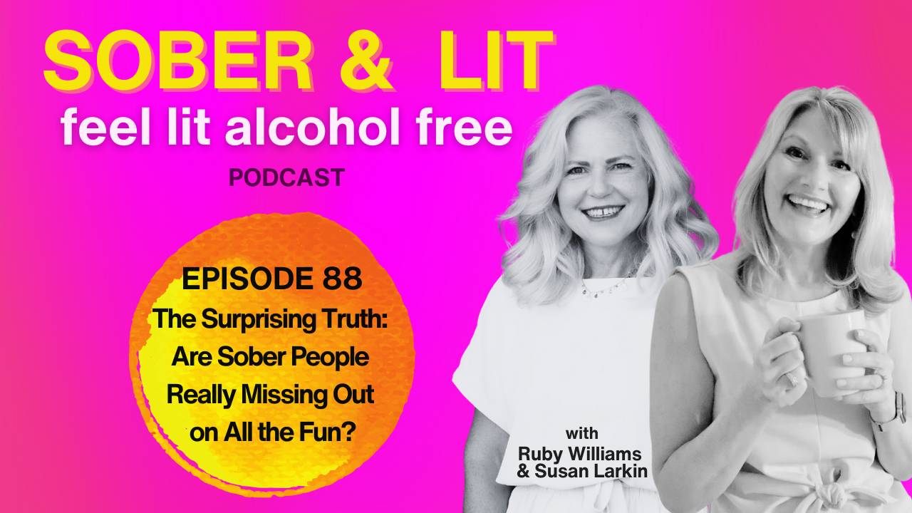 Sober & Lit Podcast Alcohol-Free Blog 🧡 Ruby Williams Coaching