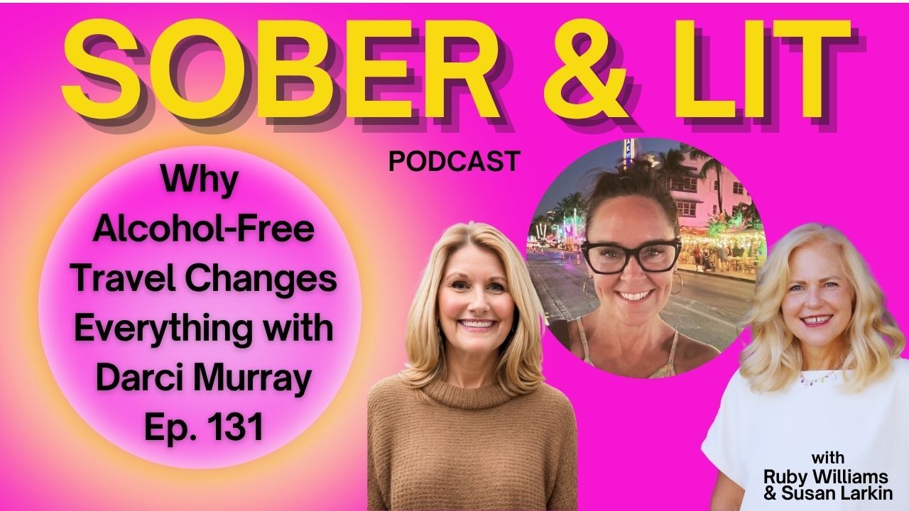 Coach Ruby Williams with Coach Susan Larkin interview Darci Murray of Hooked Alcohol-Free Travel
