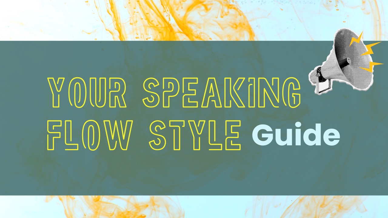 Speaking Flow Styles Guide Pdf