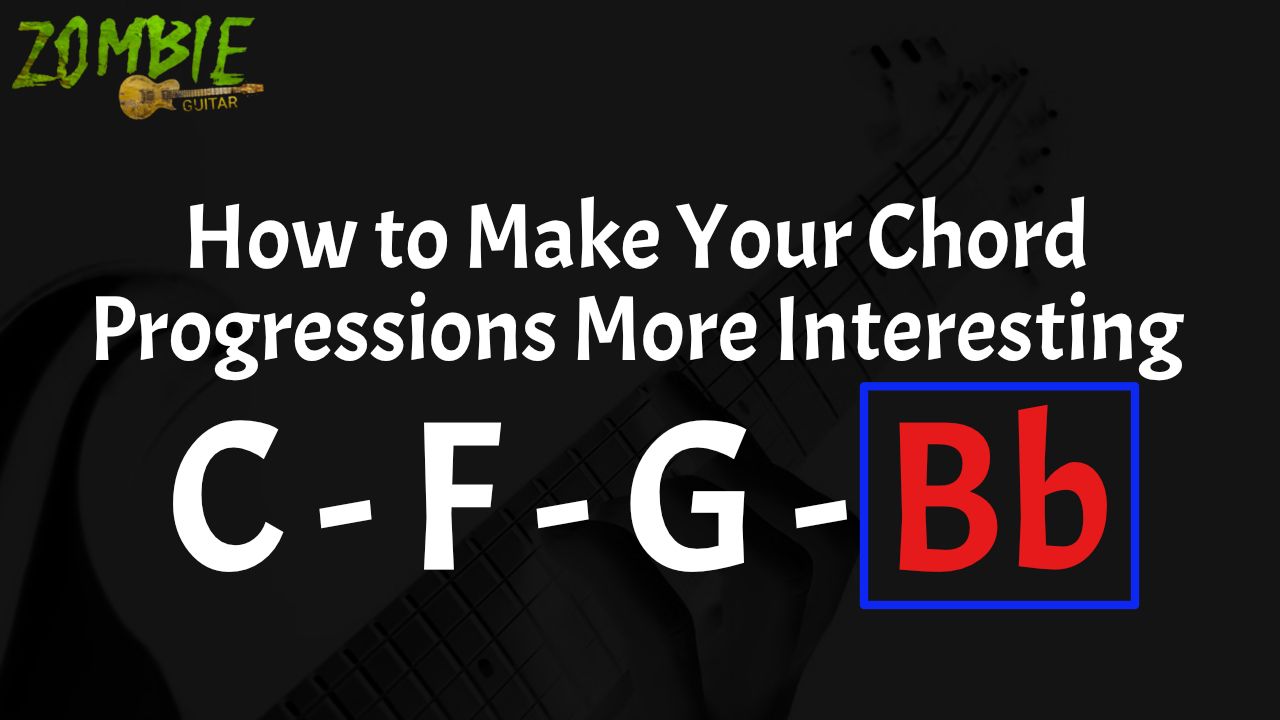 How to Make Your Chord Progressions More Interesting