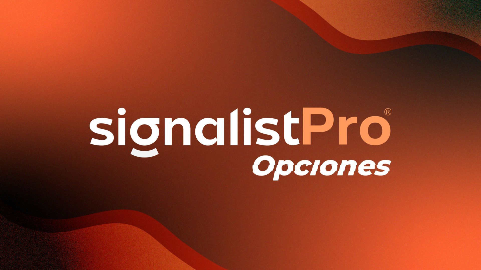 Signalist Signalist Pro Opciones